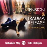 Tension & Trauma Release Workshop in Alameda, CA