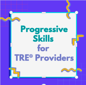 Empowering Your TRE Clients - Su Thomas