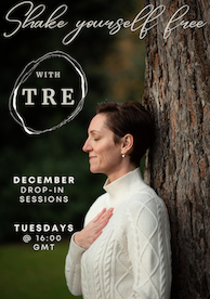 December Drop-in TRE® Sessions - Online & small group setting - led by Certified TRE® Provider Carolanne Hall Depeyre (UK)
