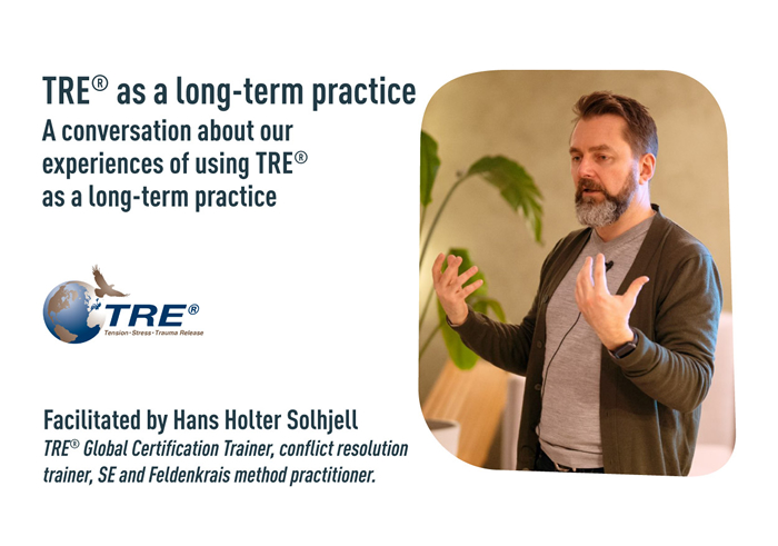 TRE® as a long-term practice. Explore ways to activate and work with the upper body in TRE®.