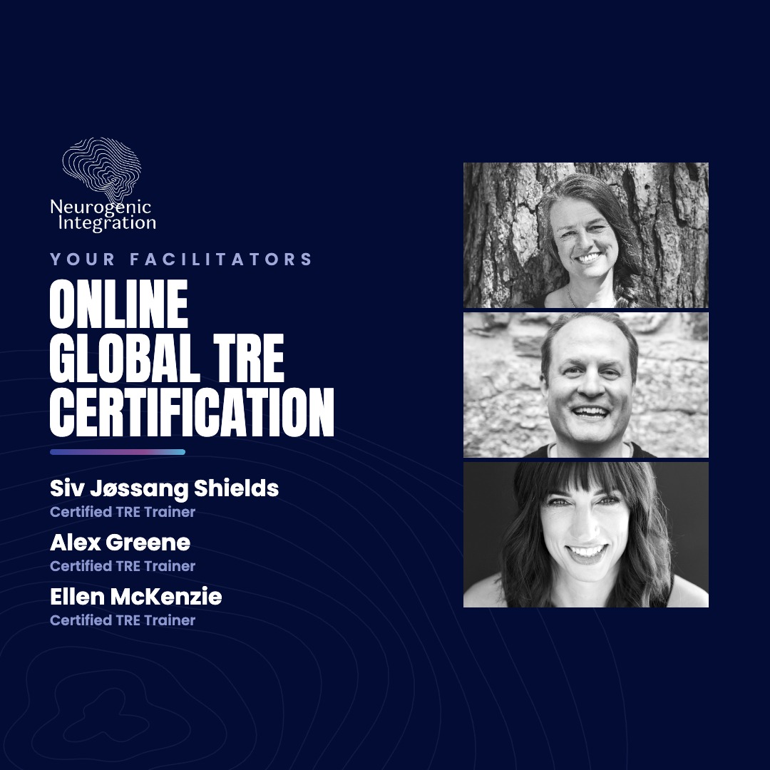 Neurogenic Integration TRE Online Certification - 2026 Cohort